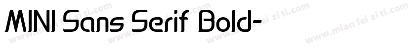 MINI Sans Serif Bold字体转换